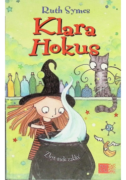Klara Hokus Zbyt wiele zaklęć