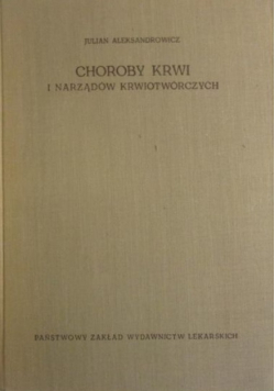 Choroby krwi i narządów krwiotwórczych