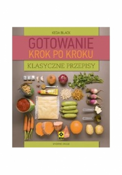 Klasyczne przepisy Gotowanie krok po kroku
