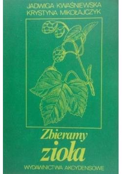 Zbieramy zioła