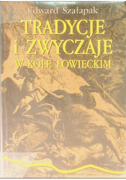 Tradycje i zwyczaje w kole łowieckim