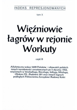 Więźniowie łagrów w rejonie Workuty Część 2