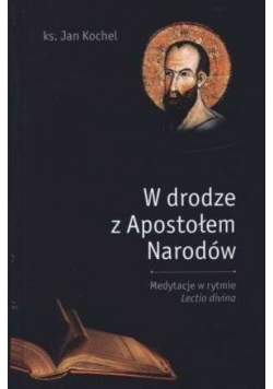 W drodze z Apostołem Narodów