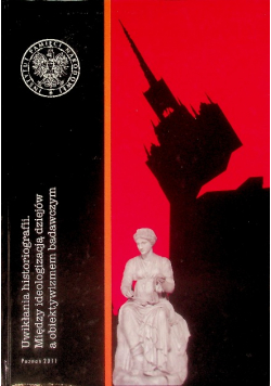 Uwikłania historiografii