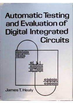 Automatic Testing and Evaluation of Digital Integrated Circuits