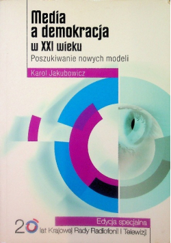 Media a demokracja w XXI wieku