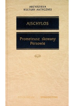 Prometeusz skowany Persowie