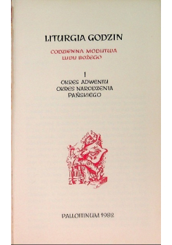 Liturgia Godzin Tom I Okres Adwentu Okres Narodzenia Pańskiego