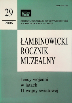 Łambinowicki rocznik muzealny jeńcy wojenni w latach II wojny światowej Nr 29/06