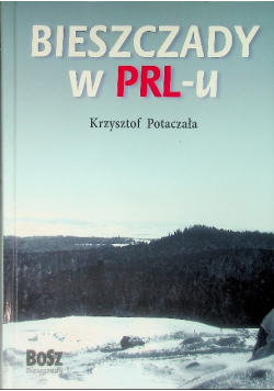 Bieszczady w PRL-u