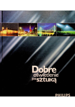Dobre oświetlenie jest sztuką