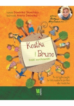 Kostka i Bruno Bajki wychowajki