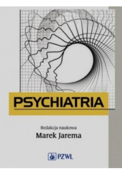 Psychiatria Podręcznik dla studentów medycyny