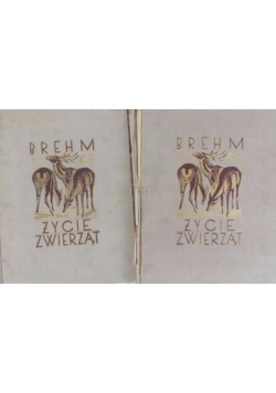 Życie zwierząt Tom I i II ok 1935 r