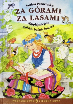 Za górami za lasami najpiękniejsze polskie baśnie ludowe