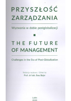 Przyszłość zarządzania wyzwania w dobie postglobalizacji