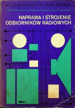 Naprawa i strojenie odbiorników radiowych