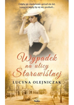 Wypadek na ulicy Starowiślnej