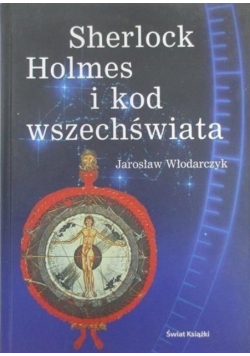 Sherlock Holmes i kod wszechświata