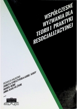 Współczesne wyzwania dla teorii i praktyki