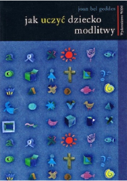 Jak uczyć dziecko modlitwy