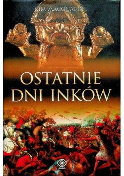 Ostatnie dni Inków