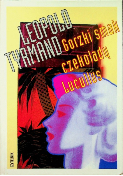 Gorzki smak czekolady Lucullus