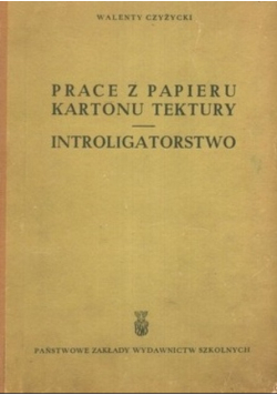 Prace z papieru kartonu tektury Introligatorstwo
