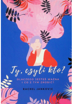 Ty, czyli kto?