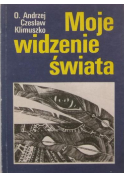 Moje widzenie świata
