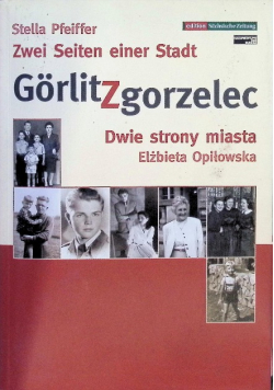 Gorlitz Zgorzelec Dwie strony miasta