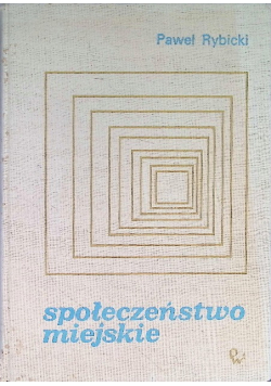 Społeczeństwo miejskie