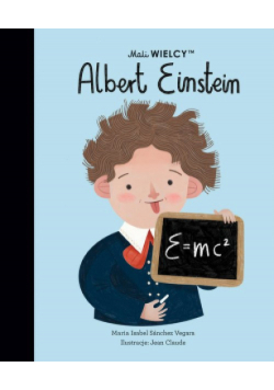 Mali WIELCY. Albert Einstein