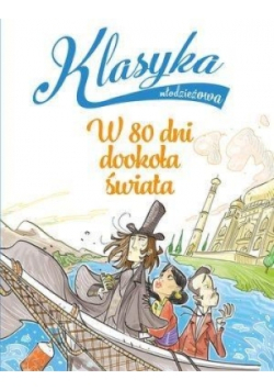 Klasyka młodzieżowa W 80 dni dookoła świata