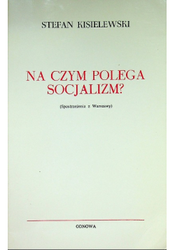 Na czym polega socjalizm
