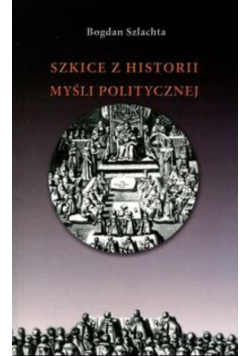 Szkice z historii myśli politycznej