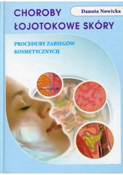 Choroby łojotokowe skóry