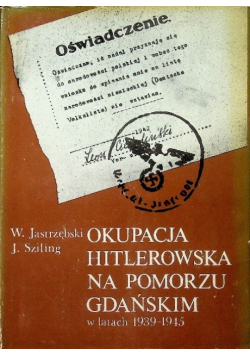 Okupacja hitlerowska na Pomorzu Gdańskim w latach 1939-1945