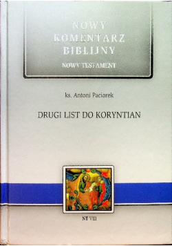 Nowy komentarz biblijny Tom VIII Drugi List do Koryntian
