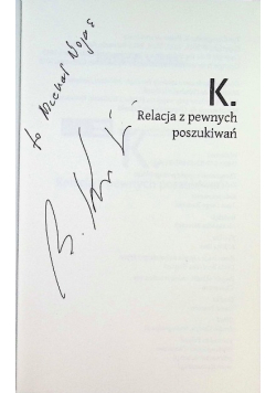 K Relacja z pewnych poszukiwań