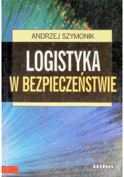 Logistyka w bezpieczeństwie