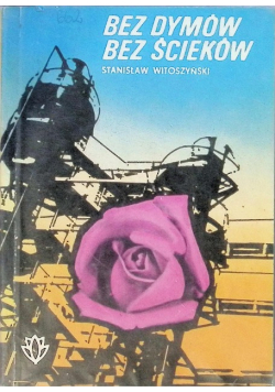 Bez dymów Bez ścieków