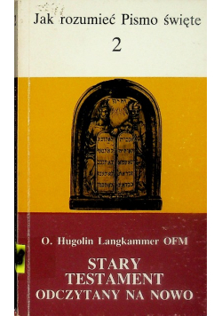 Stary Testament odczytany na nowo