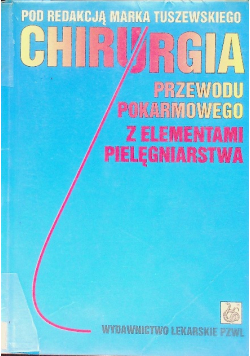 Chirurgia przewodu pokarmowego z elementami pielęgniarstwa