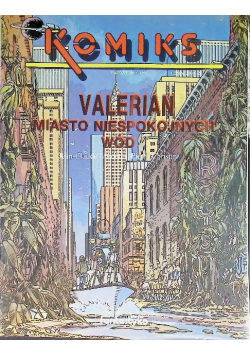 Komiks Zeszyt 4 Valerian miasto niespokojnych wód