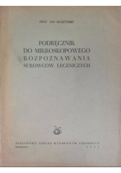 Podręcznik do mikroskopowego rozpoznawania surowców leczniczych