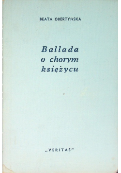 Ballada o chorym księżycu