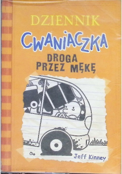 Dziennik cwaniaczka Droga przez mękę
