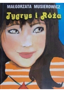 Tygrys i Róża