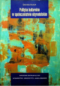 Polityka kulturalna w społeczeństwie obywatelskim